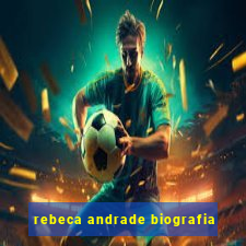 rebeca andrade biografia